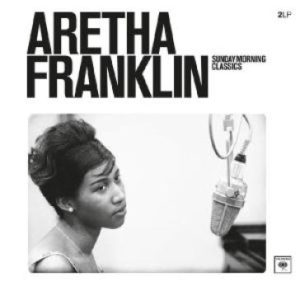 IlGiradischi.com - Aretha Franklin Sunday morning classics
