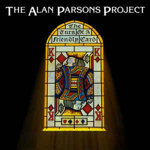 Alan Parson Project The Turn of a Friendly Card 1