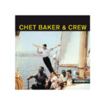 Vinili Chet Baker & Crew