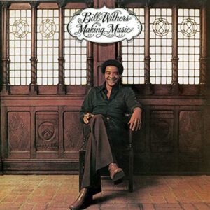 Bill Withers Making Music 4