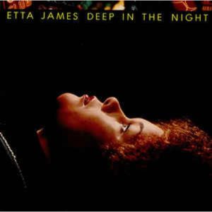Etta James Deep in the night 2