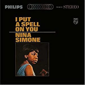 Nina Simone I Put a Spell on You 3