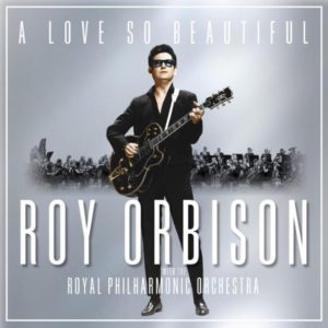 Roy Kelton Orbison A love so beautiful 1