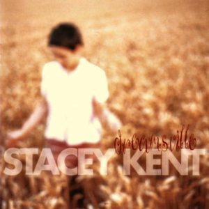 Stacey Kent Dreamsville 1