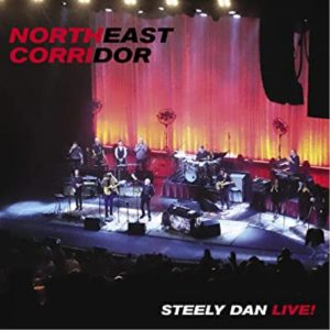 Steely Dan Northeast Corridor Live 1
