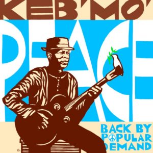Keb MO Peace back by popular 1