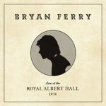 Brian Ferry Live at the Royal Albert Hall 2