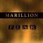 Marillion Fear 1