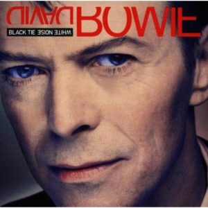 David Bowie Black Tie White Noise (2021 Remaster) 1
