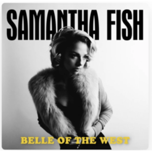 Samantha Fish Belle of the West 10