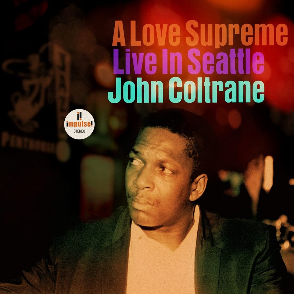 John Coltrane A Love Supreme Live In Seattle 5