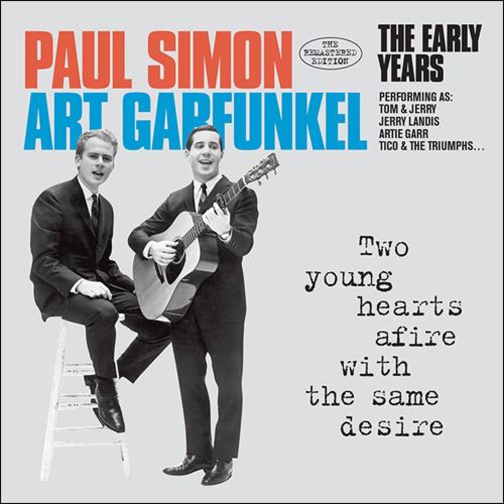 Simon and Garfunkel The early years 1