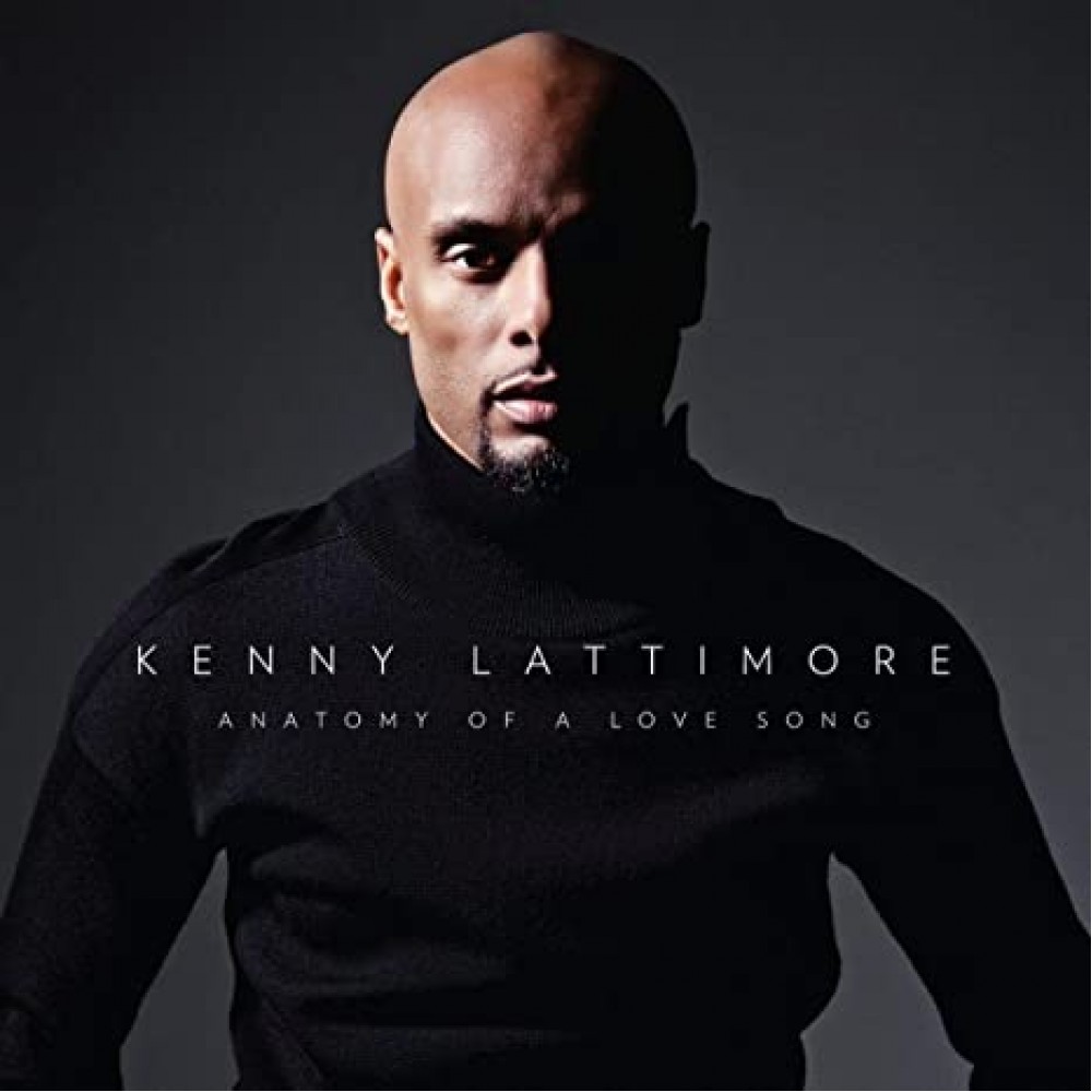 Kenny Lattimore Anatomy of a love song 5