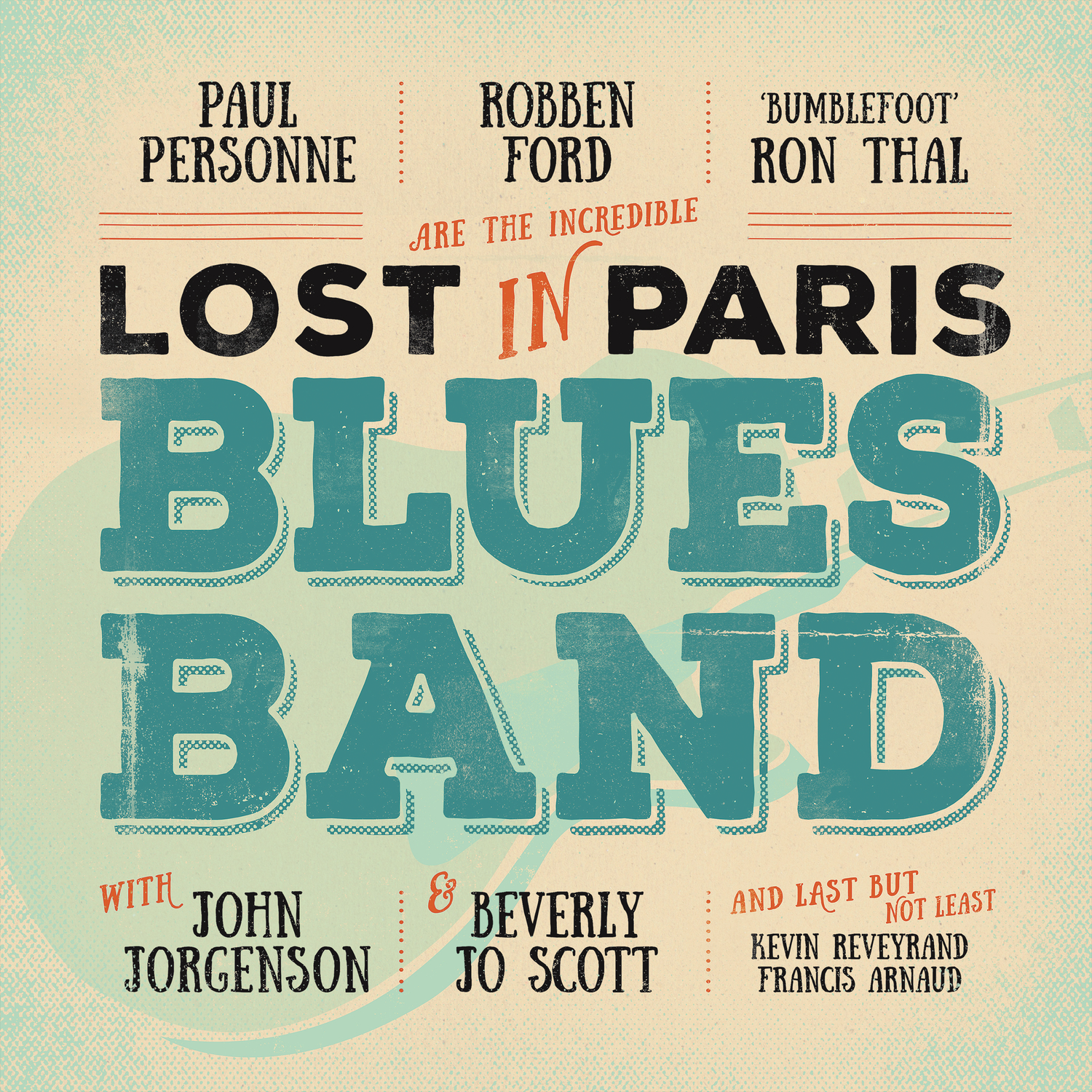 Ford Robben, Ron & Paul Personne Lost In Paris Blues Band 1